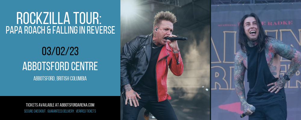 Rockzilla Tour: Papa Roach & Falling In Reverse at Abbotsford Centre