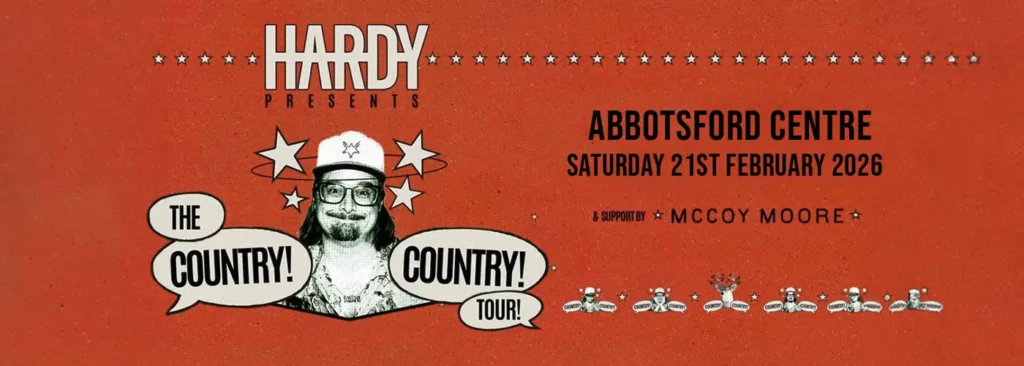 Hardy at Abbotsford Centre