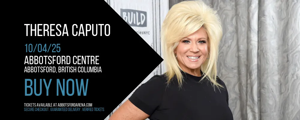 Theresa Caputo at Abbotsford Centre